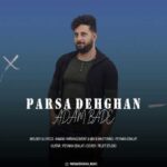 Download Music Parsa Dehghan – Adam Bade