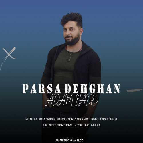 Download New Music By  Parsa Dehghan Called Adam Bade