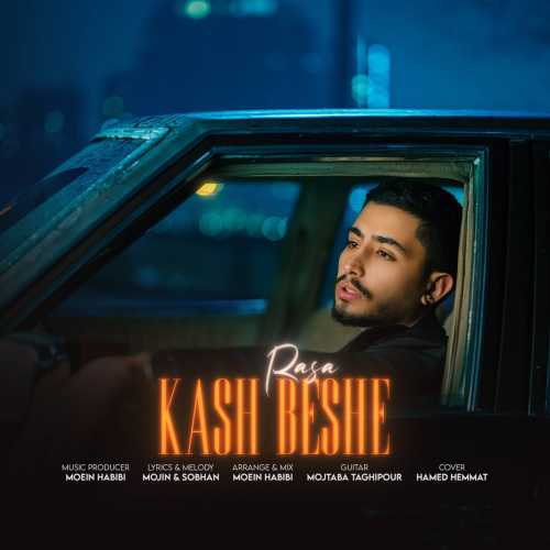 Download New Music By  Rasa Called Kash Beshe