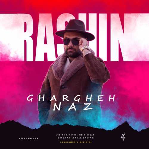 Download New Music By  Rashin Called Ghargheh Naz