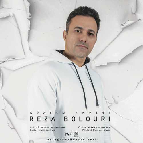 Download New Music By  Reza Bolouri Called Adatam Hamine