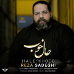 Download Music Reza Sadeghi – Hale Khoob