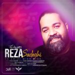 Download Music Reza Sadeghi - Ye Chizi Mishe Dige 2 Download Music Reza Sadeghi – Ye Chizi Mishe Dige