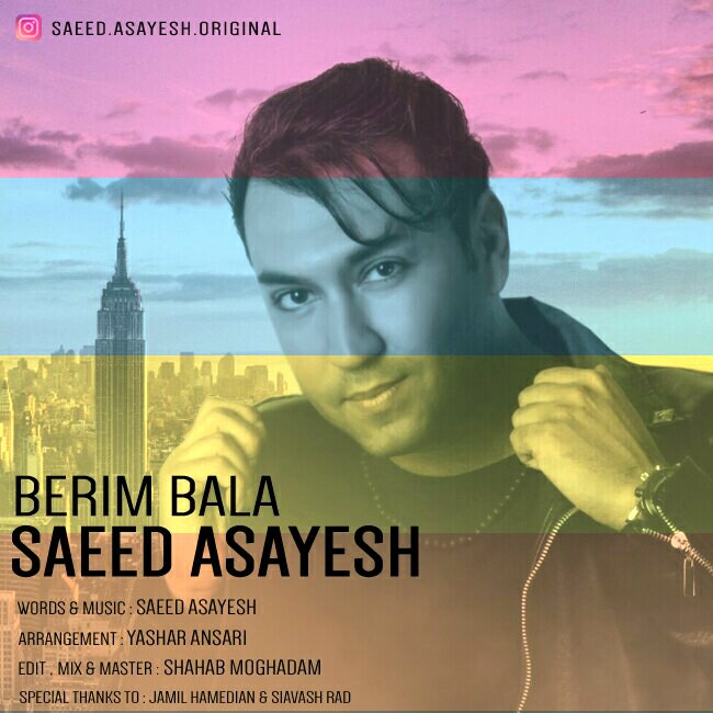 Download New Music By  Saeed Asayesh Called Berim Bala