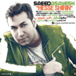 Download Music Saeed Asayesh – Hesse Shirin