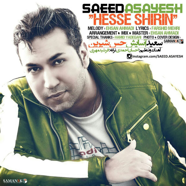 Download New Music By  Saeed Asayesh Called Hesse Shirin