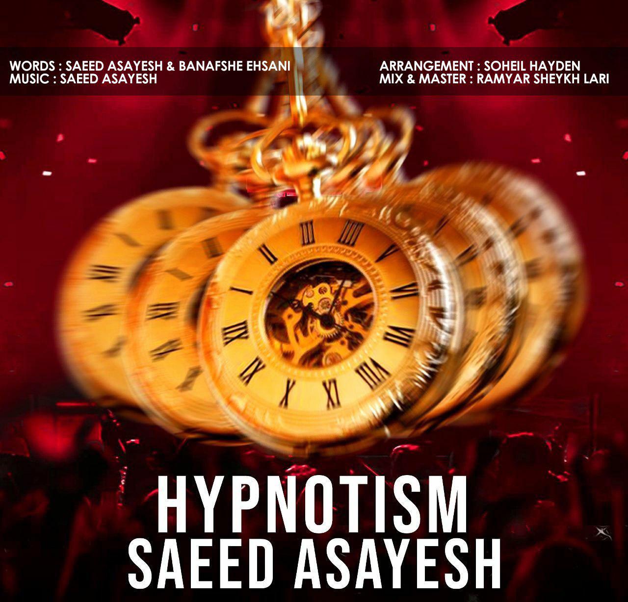 Download New Music By  Saeed Asayesh Called Hypnotism