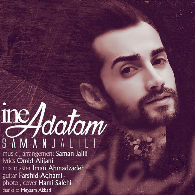 Download New Music By  Saman Jalili Called Ine Adatam