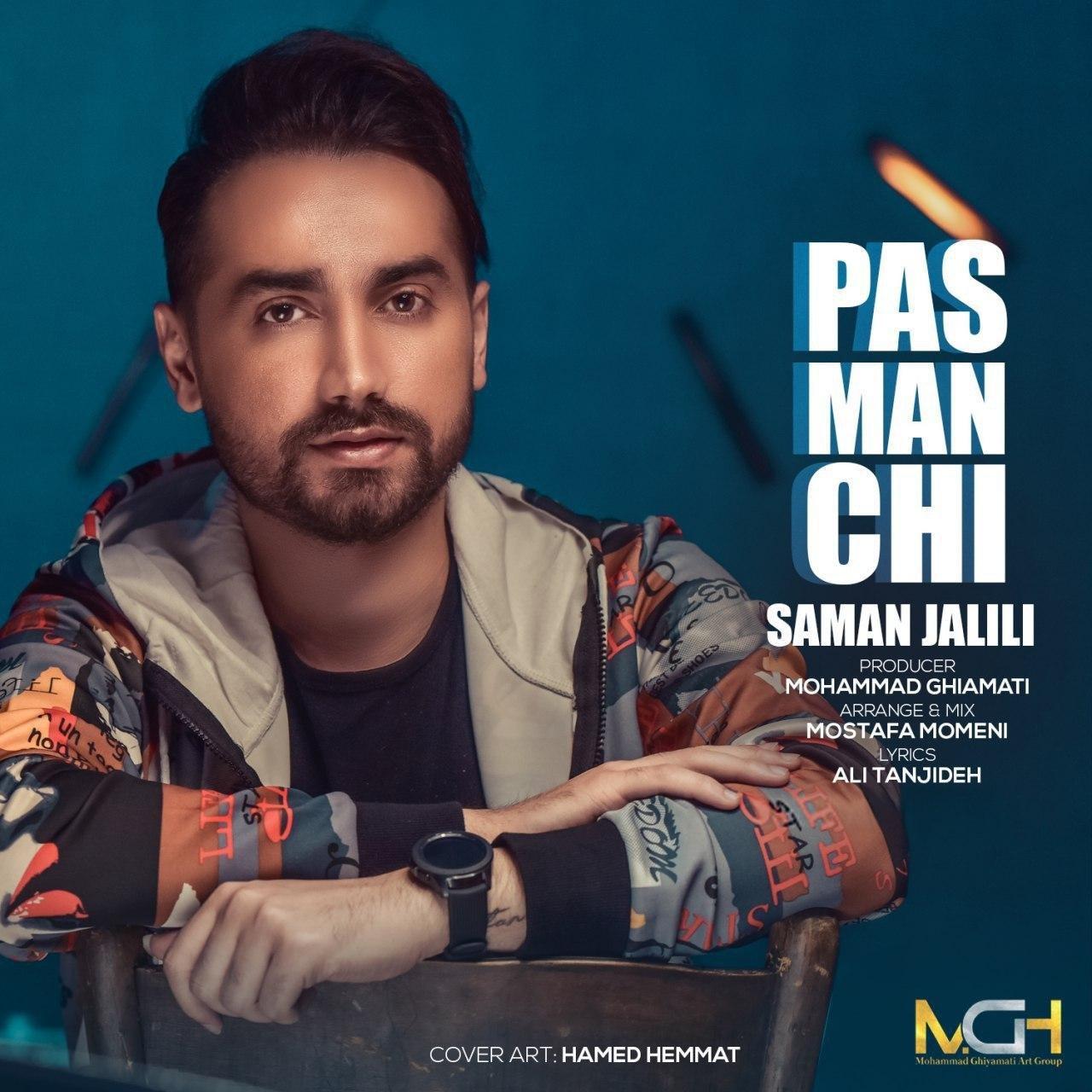 Download Music Saman Jalili - Pas Man Chi 1 Download New Music By Saman Jalili Called Pas Man Chi