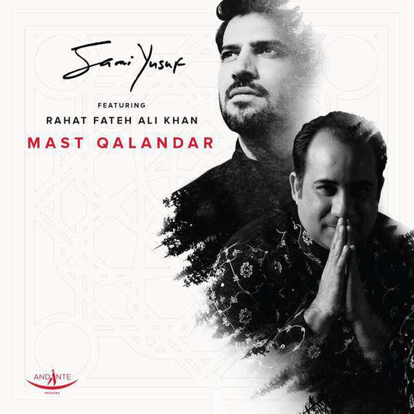 Download New Music By  Sami Yusuf Called Mast Qalandar (Ft Rahat Fateh Ali Khan)