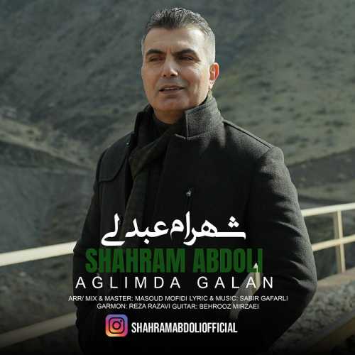 Download New Music By  Shahram Abdoli Called Aglimda Galan