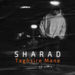 Download Music Sharad – Taghsire Mane
