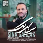 Download Music Sina Sarlak – Badragheh