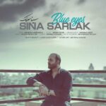 Download Music Sina Sarlak - Cheshmaye Abi 2 Download Music Sina Sarlak – Cheshmaye Abi