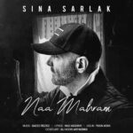 Download Music Sina Sarlak – Naa Mahram