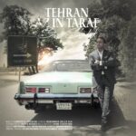 Download Music Sina Sarlak - Tehran Az In Taraf 2 Download Music Sina Sarlak – Tehran Az In Taraf