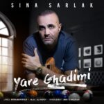 Download Music Sina Sarlak – Yare Ghadimi