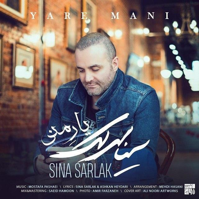 Download New Music By  Sina Sarlak Called Yare Mani