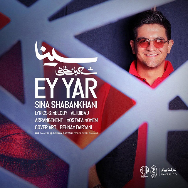 Download Music Sina Shabankhani - Ey Yar 1 Download New Music By Sina Shabankhani Called Ey Yar