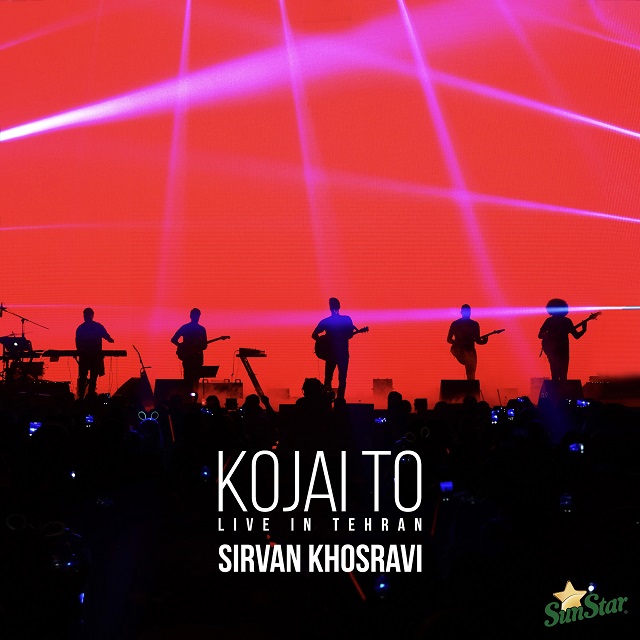 Download New Music By  Sirvan Khosravi Called Kojaei To (Live)