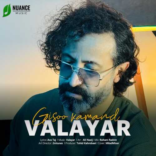 Download New Music By  Valayar Called Giso Kamand