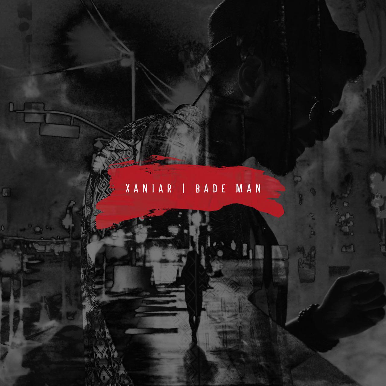 Download Music Xaniar - Bade Man 13 Download New Music By Xaniar Called Bade Man