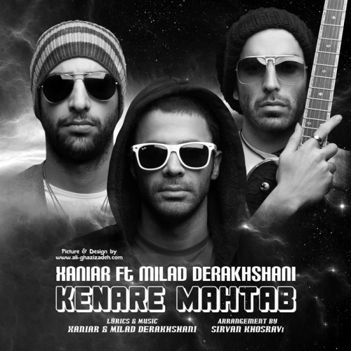 Download Music Xaniar - Kenare Mahtab (Ft Milad Derakhshani) 7 Download New Music By Xaniar Called Kenare Mahtab (Ft Milad Derakhshani)