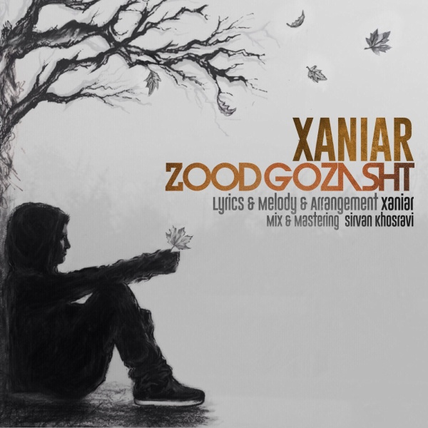 Download Music Xaniar - Zood Gozasht 12 Download New Music By Xaniar Called Zood Gozasht