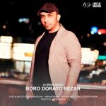 Download Music Alireza Ghazi – Boro Dorato Bezan