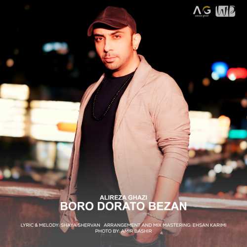 Download New Music By  Alireza Ghazi Called Boro Dorato Bezan