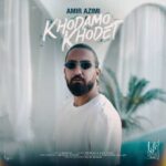 Download Music Amir Azimi – Khodamo Khodet