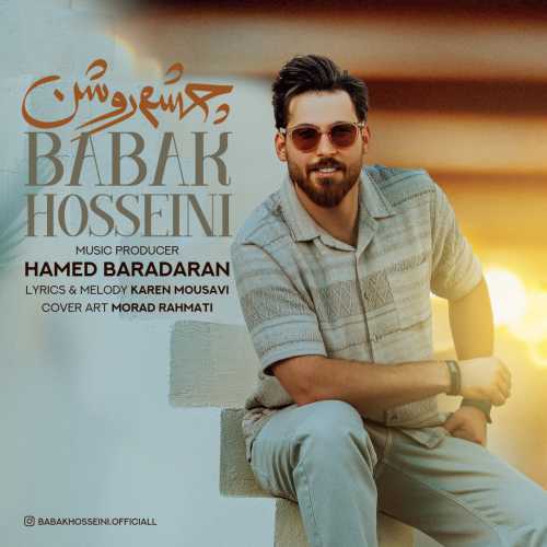 Download New Music By  Babak Hosseini Called Cheshm Roshan