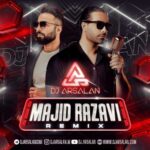 Download Music Dj Arsalan – Remix (Majid Razavi)