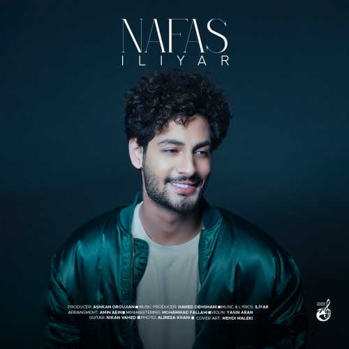 Download New Music By  Iliyar Called Nafas