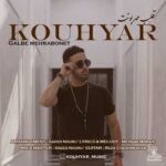 Download Music Kouhyar – Ghalbe Mehrabonet