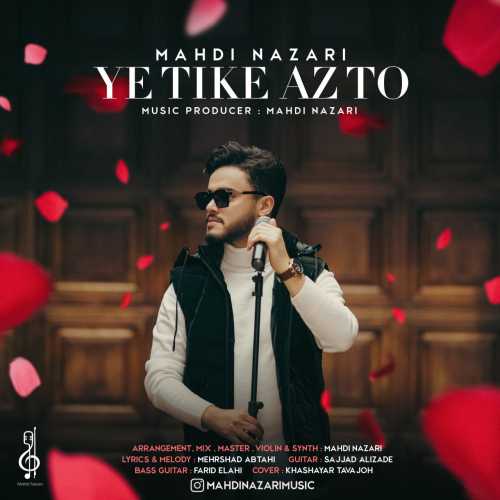 Download New Music By  Mahdi Nazari Called Ye Tike Az To