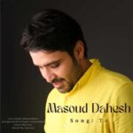 Download Music Masoud Dahesh – To