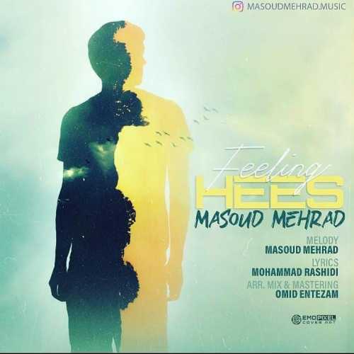 Download New Music By  Masoud Mehrad Called Hees