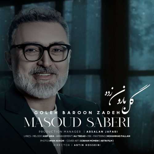 Download New Music By  Masoud Saberi Called Goleh Baroon Zadeh