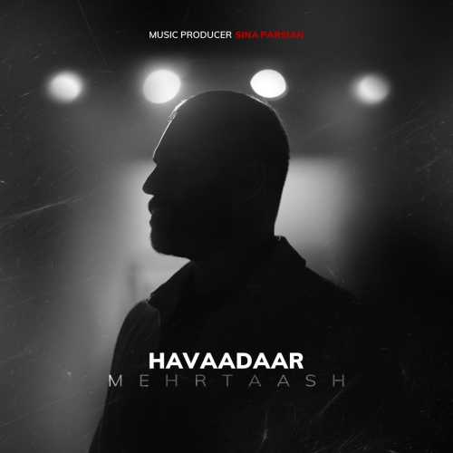 Download New Music By  Mehrtaash Called Havaadaar