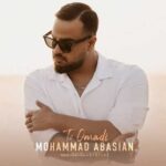 Download Music Mohammad Abbasian – To Omadi