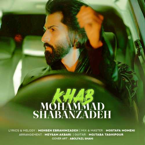 Download New Music By  Mohammadreza Shabanzadeh Called Khab