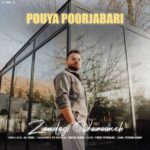 Download Music Pouya Poorjabari – Zendegi Varooneh
