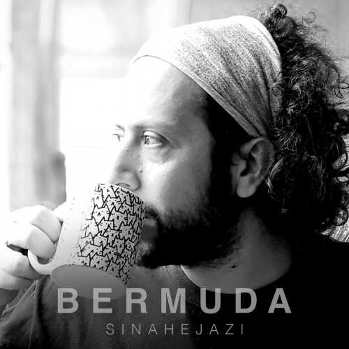 Download New Music By  Sina Hejazi Called Bermuda
