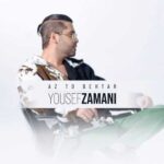 Download Music Yousef Zamani – Az To Behtar