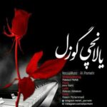 Download Music Ali Pormehr – Yalanchi Guzal