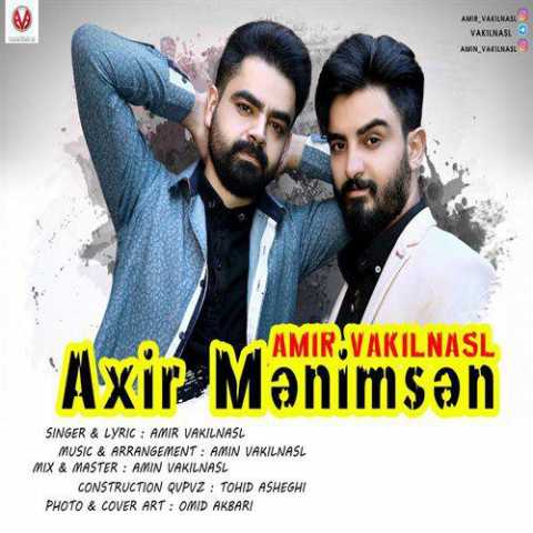 Download Music Amir Vakilnasl - Axir Manimsan