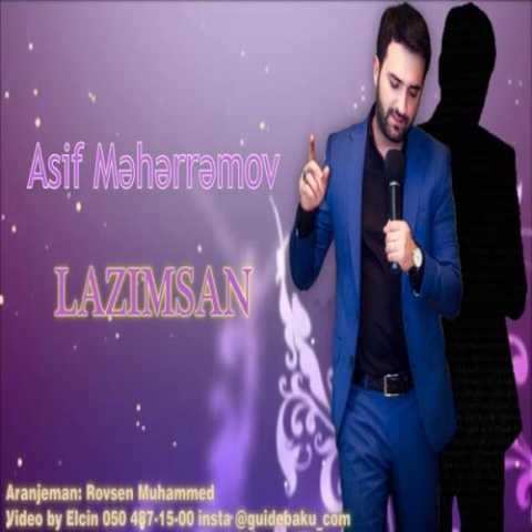 Download Music Asif Meherremov - Lazimsan