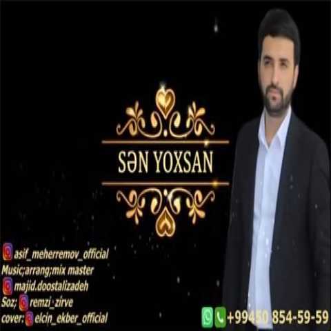 Download Music Asif Meherremov - Sen Yoxsan