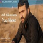 Download Music Asif Meherremov – Yasa Mensiz